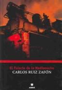 Portada del libro «El palacio de la medianoche» de Carlos Ruiz Zafón