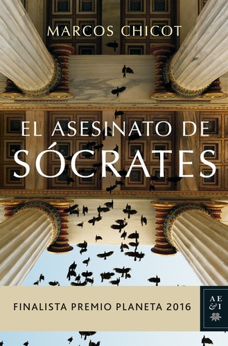 Portada del libro «El asesinato de Sócrates» de Marcos Chicot