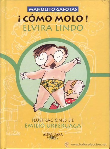 Portada del libro «¡Cómo molo!» de Elvira Lindo